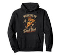 Working My Dad Bod Pizza Dad Hoodie - Streetwear Style Unisex - T-Shirt, Sweatshirt, Hoodie