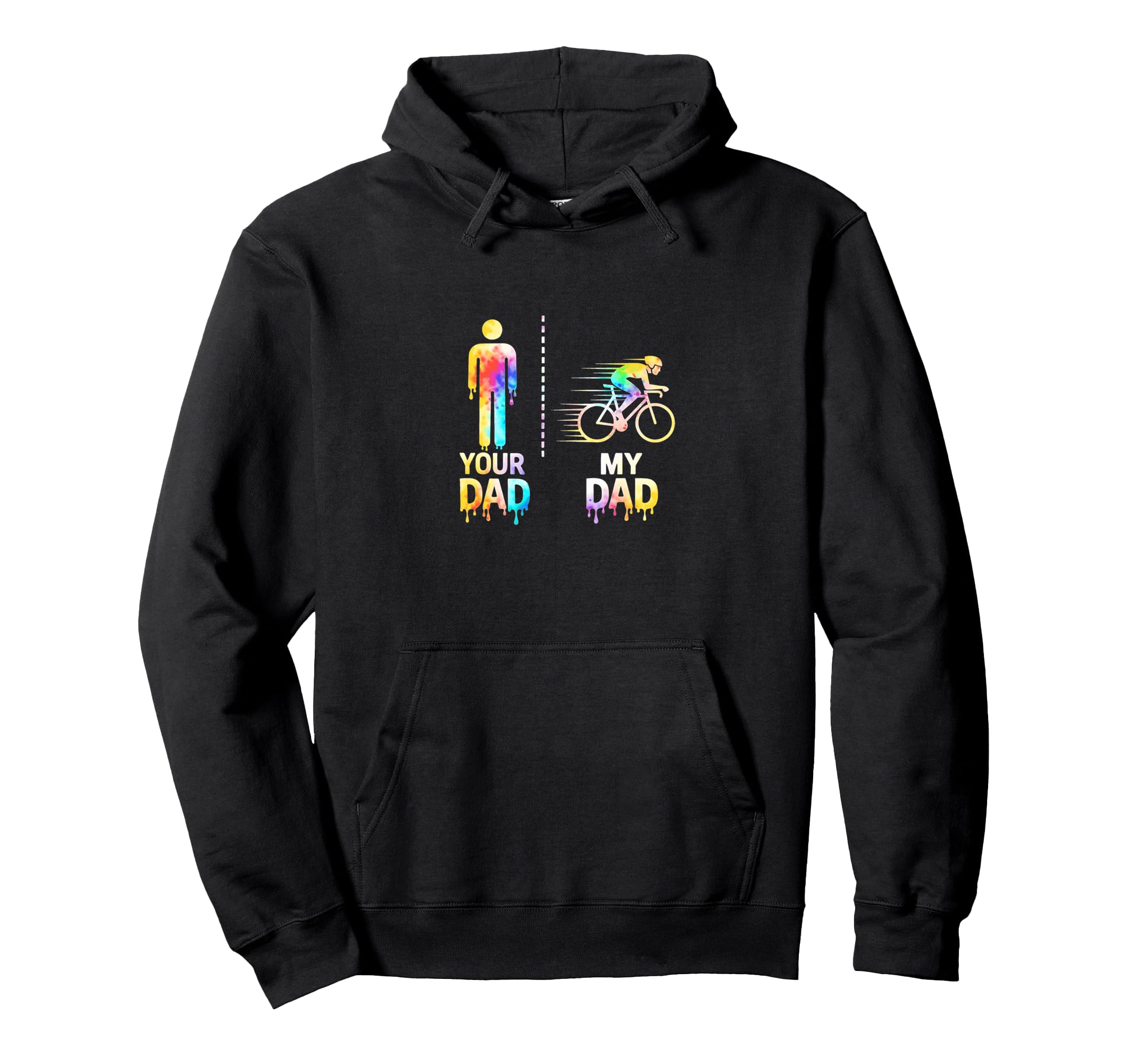 Triathlon Cycling My Dad Vs Yours Hoodie - Custom Art Print for Adults - T-Shirt, Sweatshirt, Hoodie