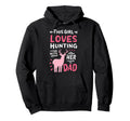 Hunting Her Dad Fathers Day Hoodie - Minimalist Print Unisex - T-Shirt, Sweatshirt, Hoodie