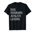 Dad Husband Athlete Legend Athlete Dad T-Shirt - Custom Art Print Men Women - T-Shirt, Sweatshirt, Hoodie