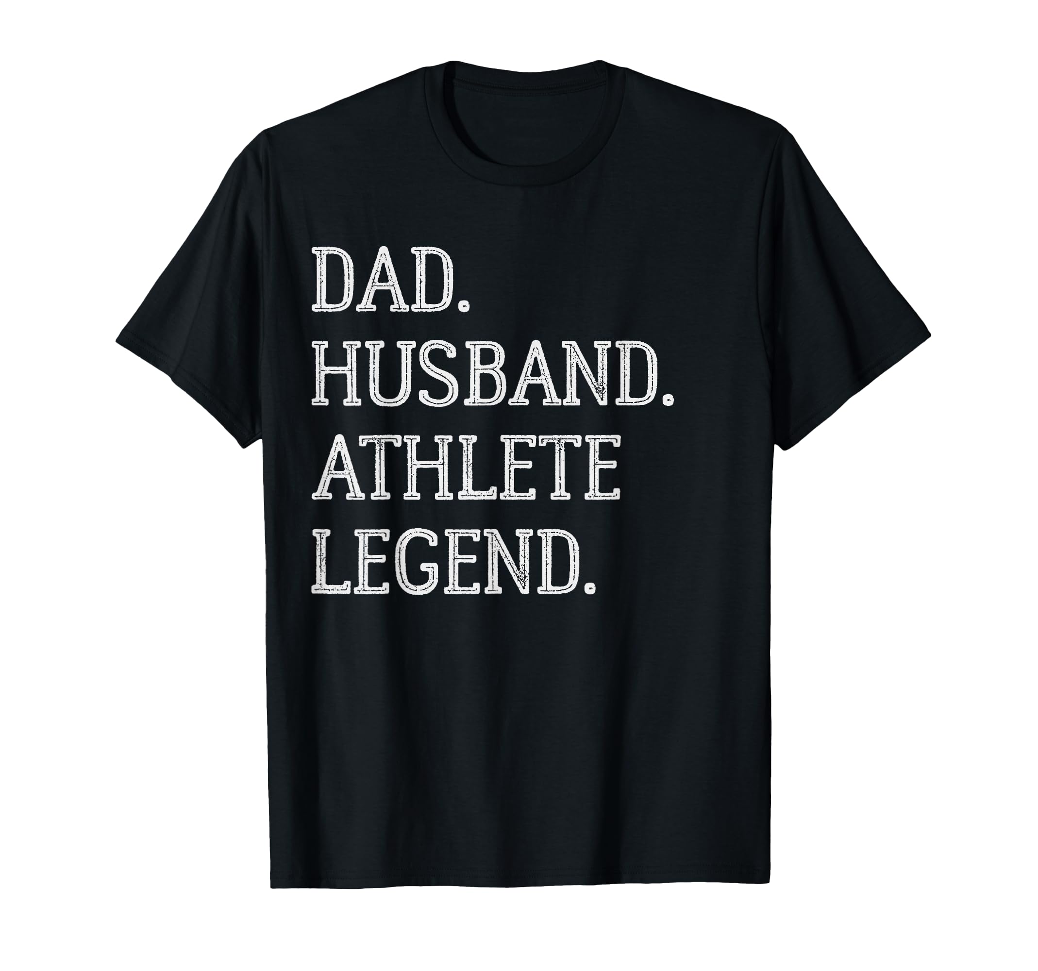 Dad Husband Athlete Legend Athlete Dad T-Shirt - Custom Art Print Men Women - T-Shirt, Sweatshirt, Hoodie