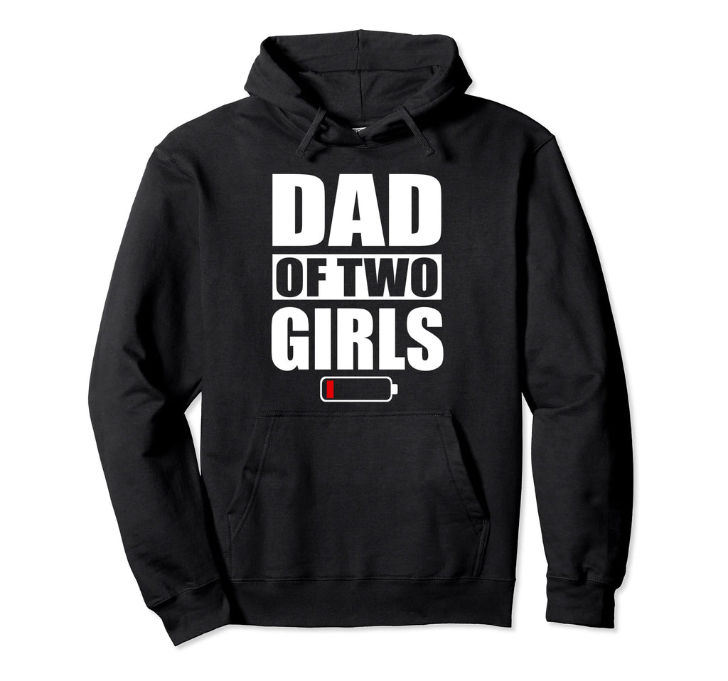 Dad 2 Two Daughters Fathers Day Hoodie - Streetwear Style for Adults - T-Shirt, Sweatshirt, Hoodie