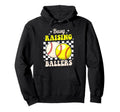Busy Raising Ballers Softball And Hoodie - Trendy Graphic for Adults - T-Shirt, Sweatshirt, Hoodie