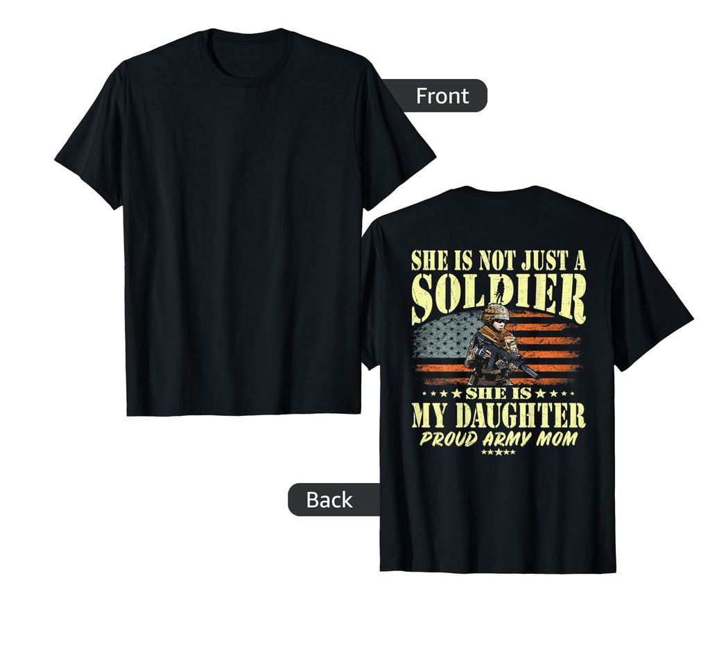 She Is Not Just Soldier She Is My T-Shirt - Aesthetic Graphic Men Women - T-Shirt, Sweatshirt, Hoodie