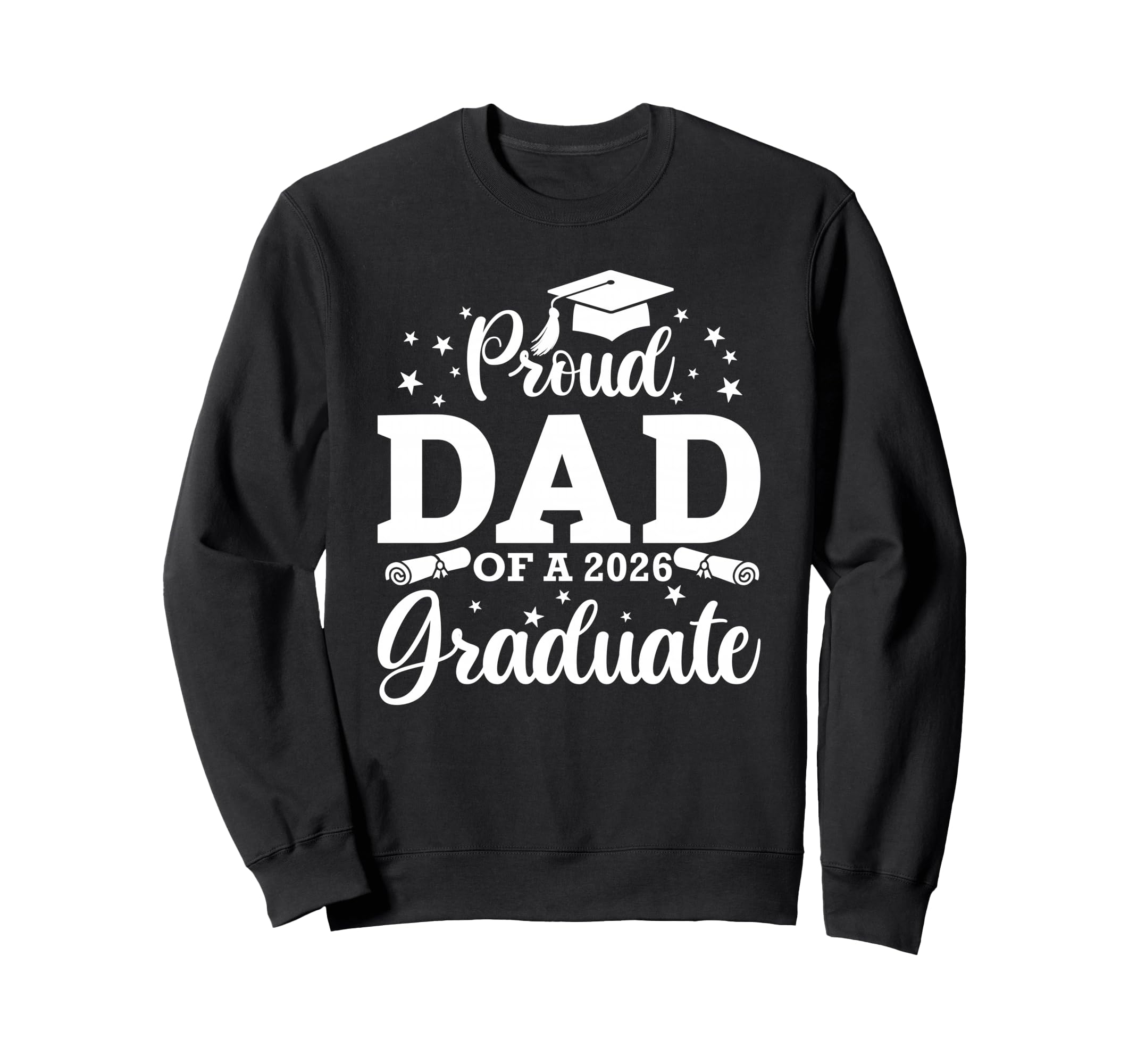 Proud Dad 2026 Graduate Senior Sweatshirt - Unique Graphic Unisex - T-Shirt, Sweatshirt, Hoodie