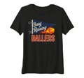 Womens Busy Raising Ballers Pennant T-Shirt - Custom Art Print for Adults - T-Shirt, Sweatshirt, Hoodie