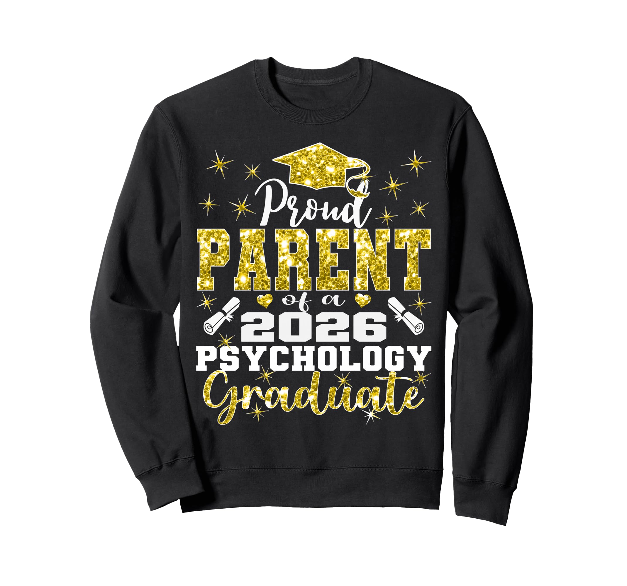 Proud Parent 2026 Psychology Graduate Sweatshirt - Novelty Apparel Unisex - T-Shirt, Sweatshirt, Hoodie