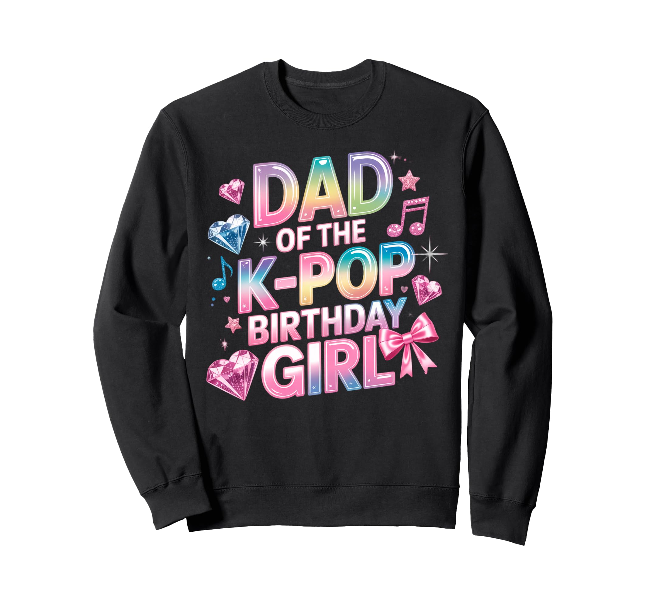 Dad K Pop Birthday Korean Sweatshirt - Casual Everyday Wear for Adults - T-Shirt, Sweatshirt, Hoodie
