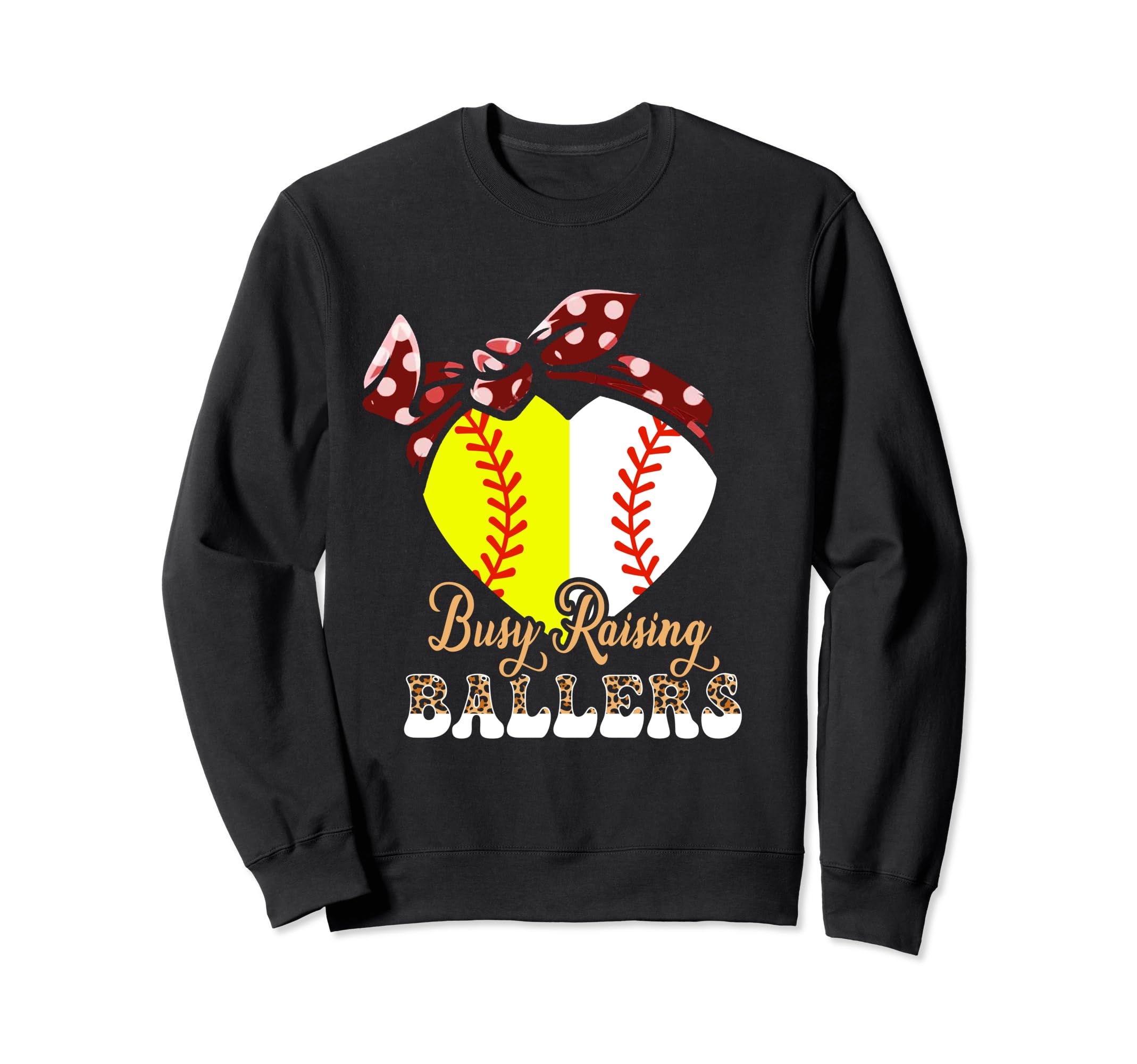 Busy Raising Ballers Grandma Ballers Sweatshirt - Graphic Print Unisex - T-Shirt, Sweatshirt, Hoodie