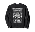 My Nephew Soccer Uncle Soccer Player Sweatshirt - Graphic Print Unisex - T-Shirt, Sweatshirt, Hoodie