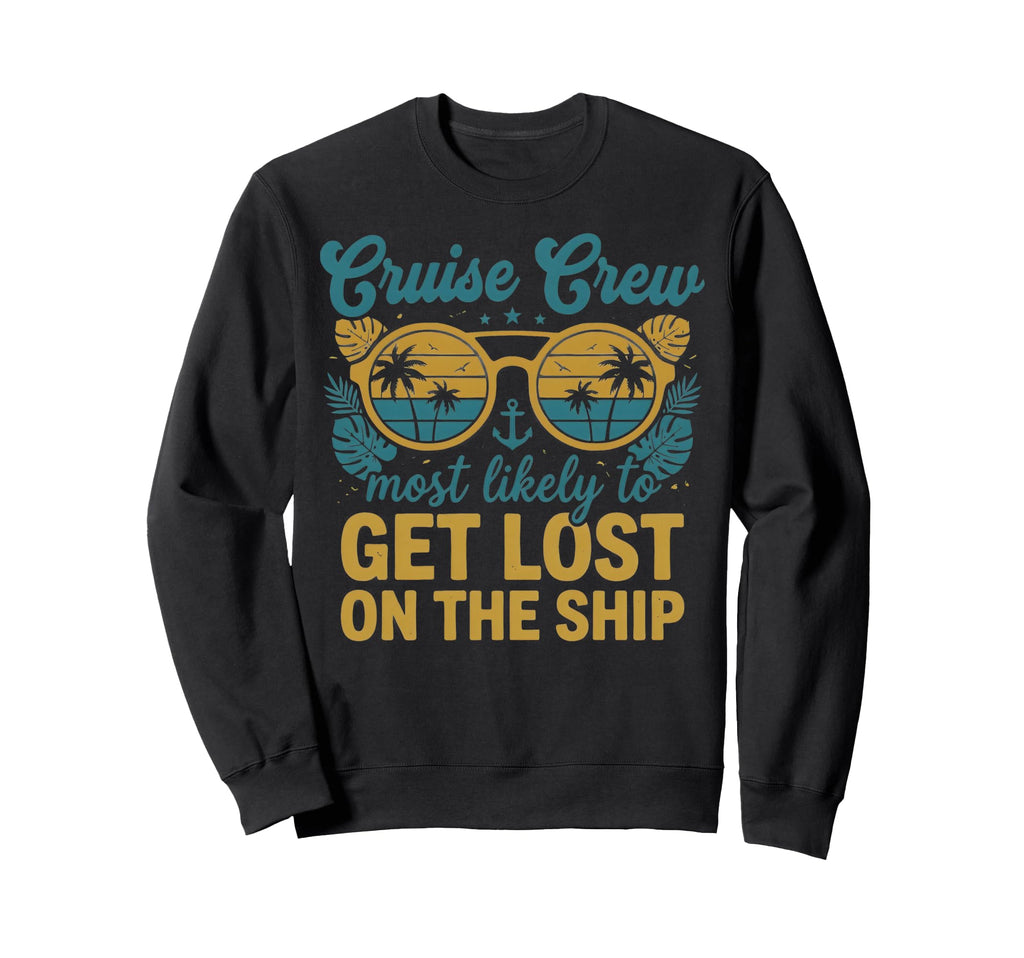Most Likely To Get Lost Ship Sweatshirt - Minimalist Print for Adults - T-Shirt, Sweatshirt, Hoodie