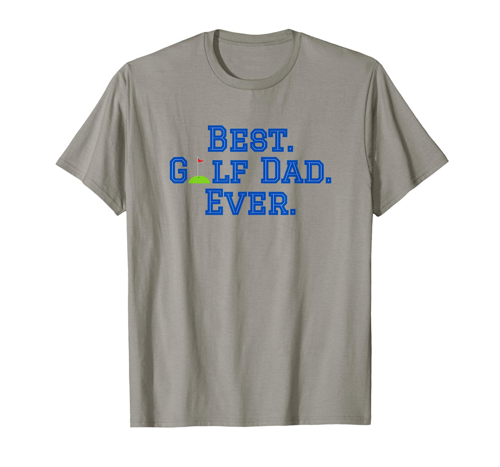 Best Golf Dad Ever T-Shirt - Minimalist Print for Adults - T-Shirt, Sweatshirt, Hoodie