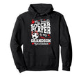 My Grandson Soccer Nana Grandma Nana Hoodie - Streetwear Style Unisex - T-Shirt, Sweatshirt, Hoodie