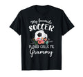 My Favorite Soccer Player Calls Me T-Shirt - Custom Art Print Men Women - T-Shirt, Sweatshirt, Hoodie