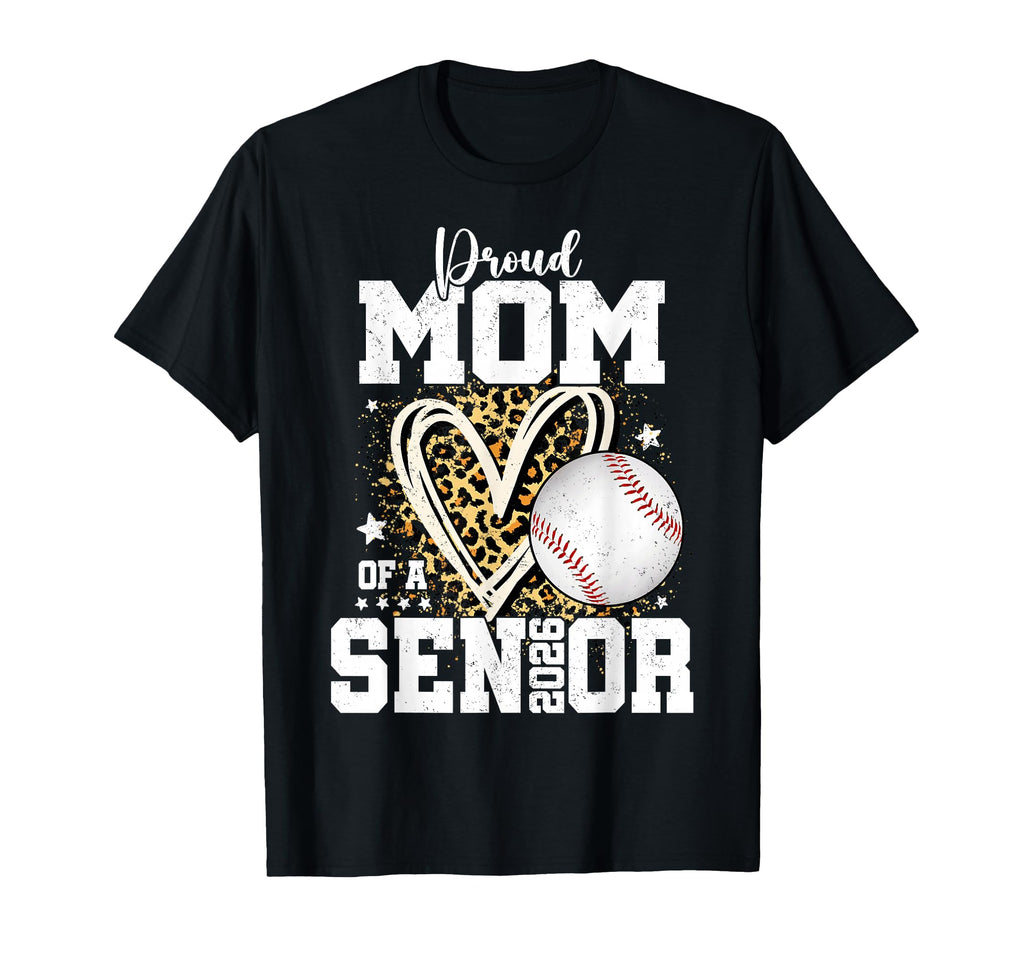 Proud Mom 2026 Senior Baseball Graduation T-Shirt - Trendy Graphic Unisex - T-Shirt, Sweatshirt, Hoodie