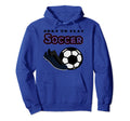 Born To Play Soccer Hoodie - Casual Everyday Wear Unisex - T-Shirt, Sweatshirt, Hoodie