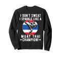 Muay Thai Fighter Dad Thai Kickboxing Sweatshirt - Novelty Apparel Unisex - T-Shirt, Sweatshirt, Hoodie