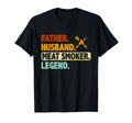 Father Husband Meat Smoker Legend T-Shirt - Streetwear Style Men Women - T-Shirt, Sweatshirt, Hoodie