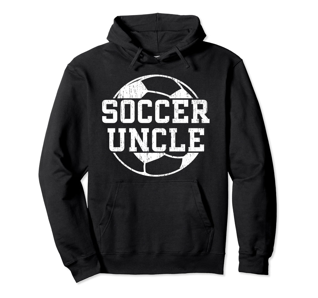 Soccer Uncle Proud Uncle Soccer Player Hoodie - Unique Graphic for Adults - T-Shirt, Sweatshirt, Hoodie