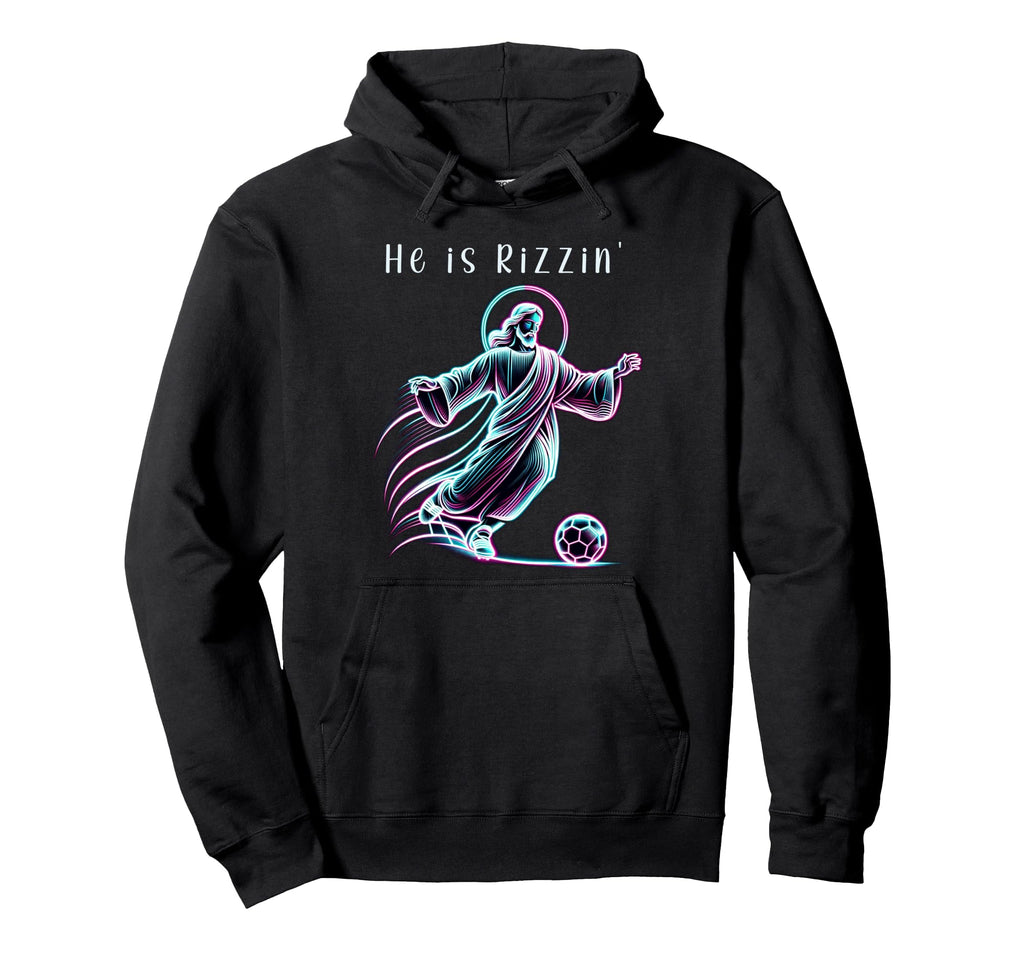 He Is Rizzin Religious Soccer Lover Jesus Hoodie - Minimalist Print Unisex - T-Shirt, Sweatshirt, Hoodie