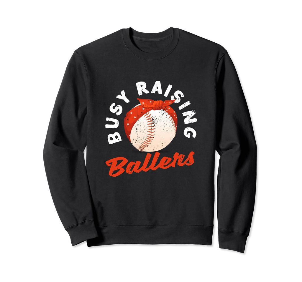 Busy Raising Ballers Baseball Mom Sweatshirt - Custom Art Print for Adults - T-Shirt, Sweatshirt, Hoodie