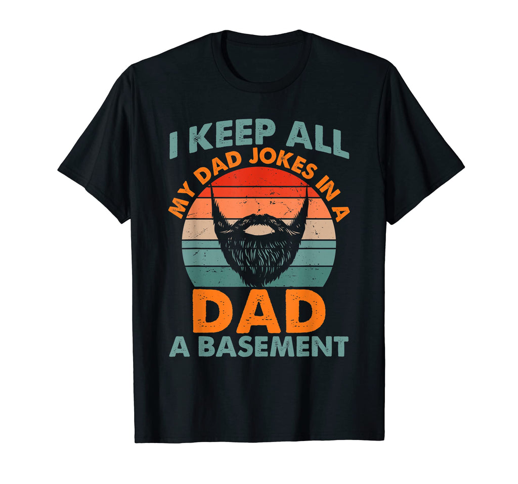 Mens I Keep All My Dad Jokes Dad T-Shirt - Minimalist Print Men Women - T-Shirt, Sweatshirt, Hoodie