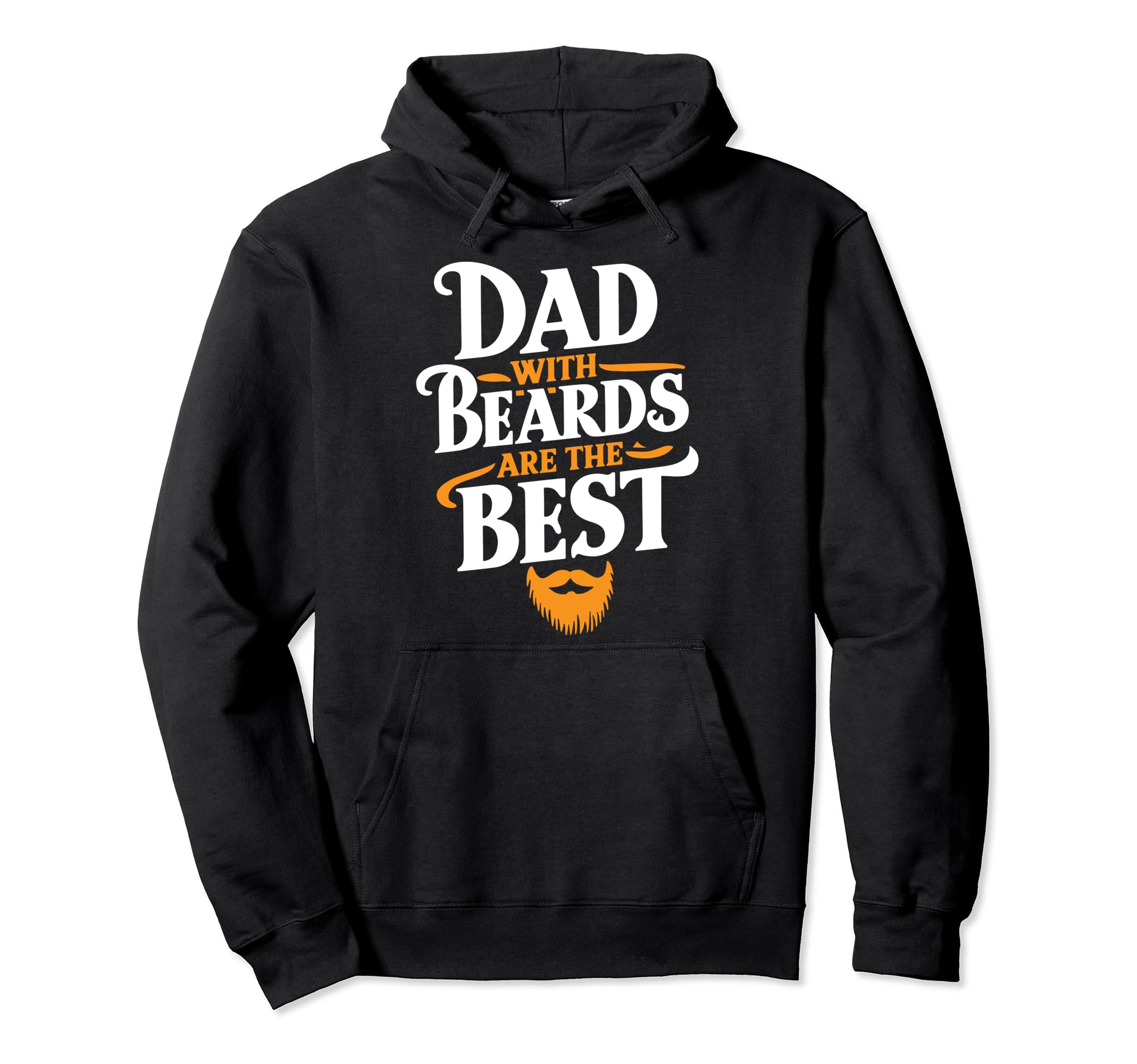 Best Bearded Dad Funny Beard Lover Fathers Hoodie - Novelty Apparel Unisex - T-Shirt, Sweatshirt, Hoodie