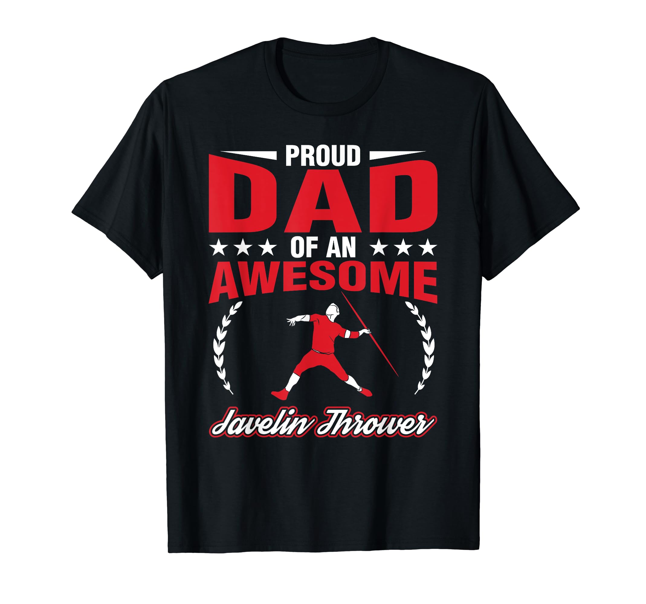 Proud Dad Javelin Thrower Sports T-Shirt - Aesthetic Graphic Men Women - T-Shirt, Sweatshirt, Hoodie
