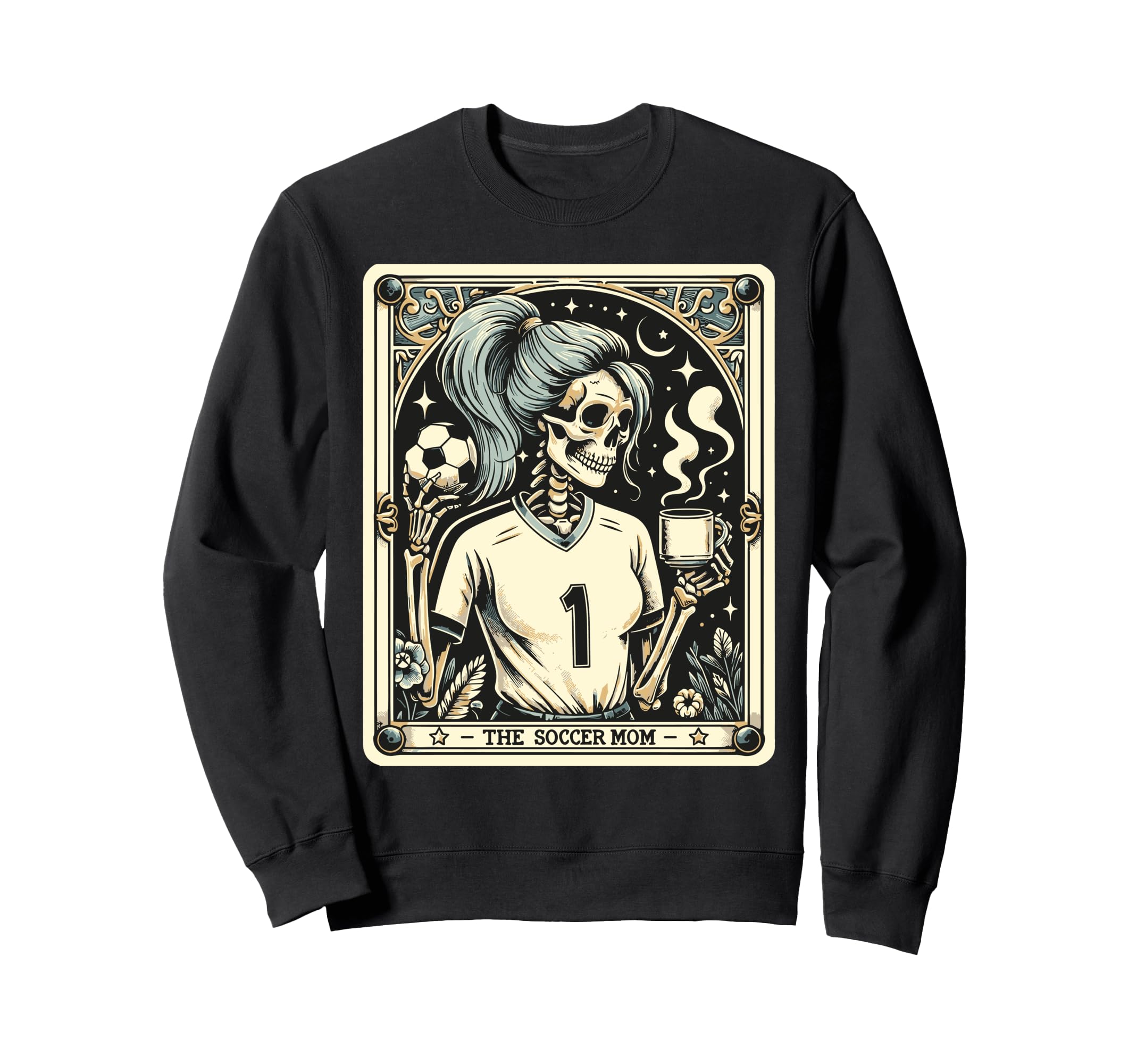 Soccer Mom Soccer Mum Tarot Card Sweatshirt - Novelty Apparel for Adults - T-Shirt, Sweatshirt, Hoodie