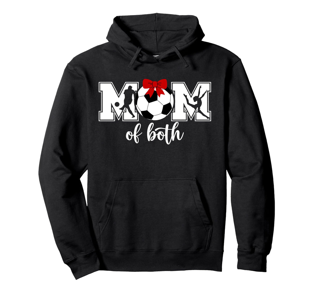 Mom Both Proud Soccer And Dance Mom Hoodie - Trendy Graphic Unisex - T-Shirt, Sweatshirt, Hoodie