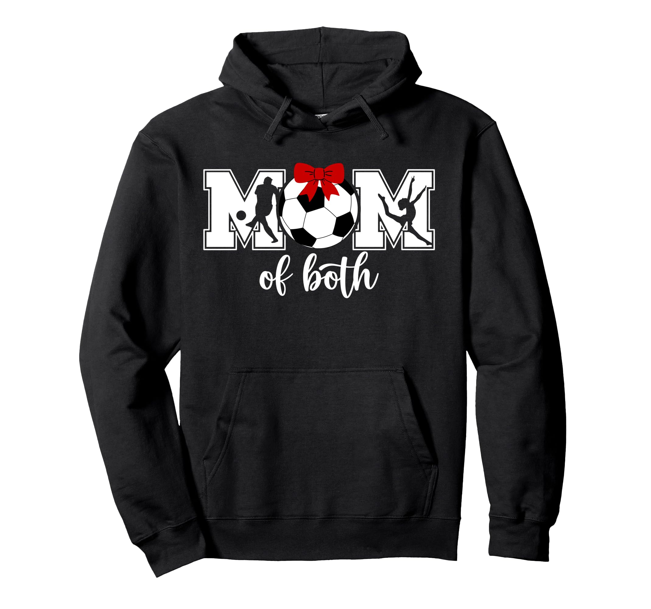 Mom Both Proud Soccer And Dance Mom Hoodie - Trendy Graphic Unisex - T-Shirt, Sweatshirt, Hoodie