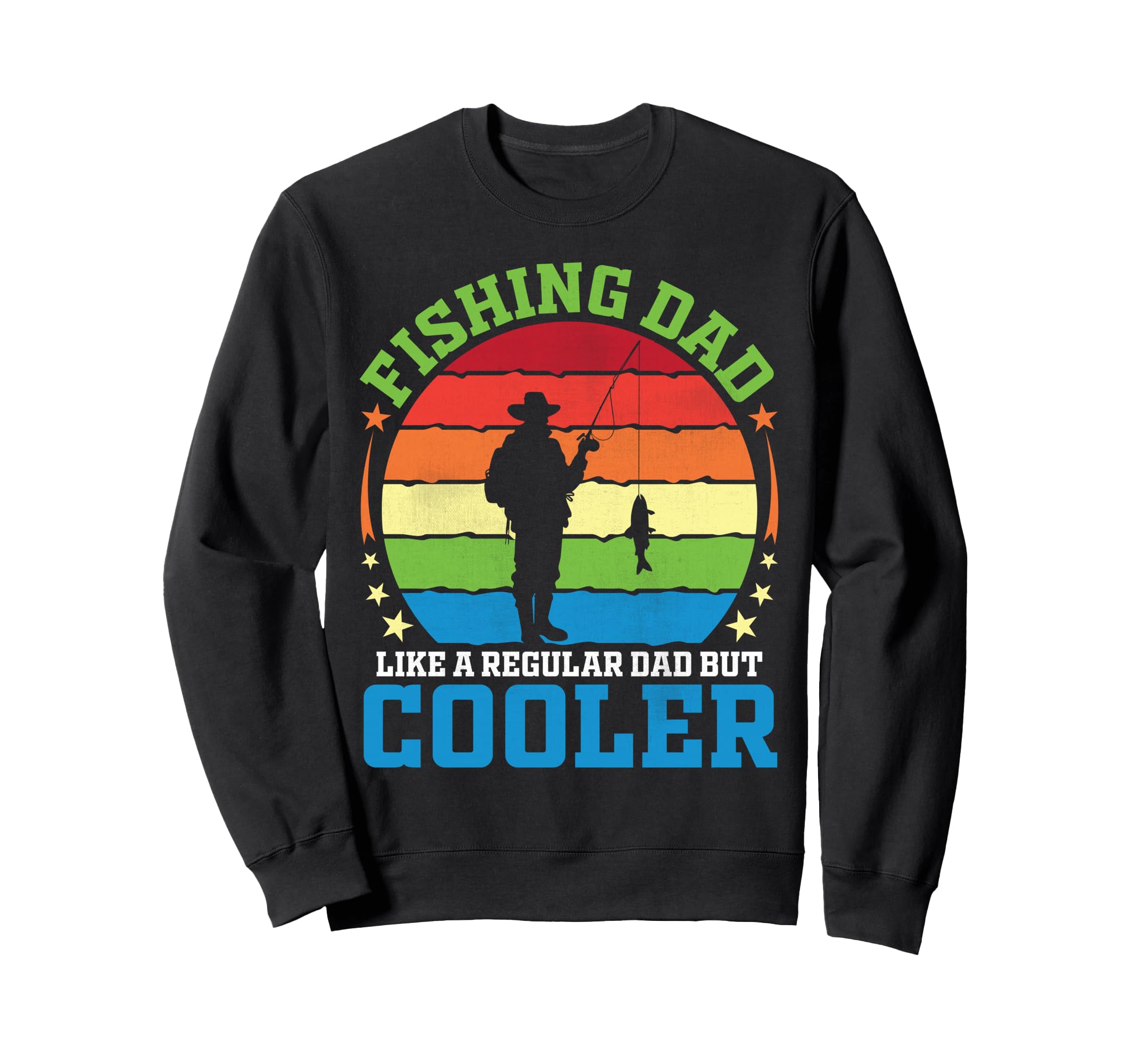 Fishing Dad Like Regular Dad But Sweatshirt - Aesthetic Graphic for Adults - T-Shirt, Sweatshirt, Hoodie
