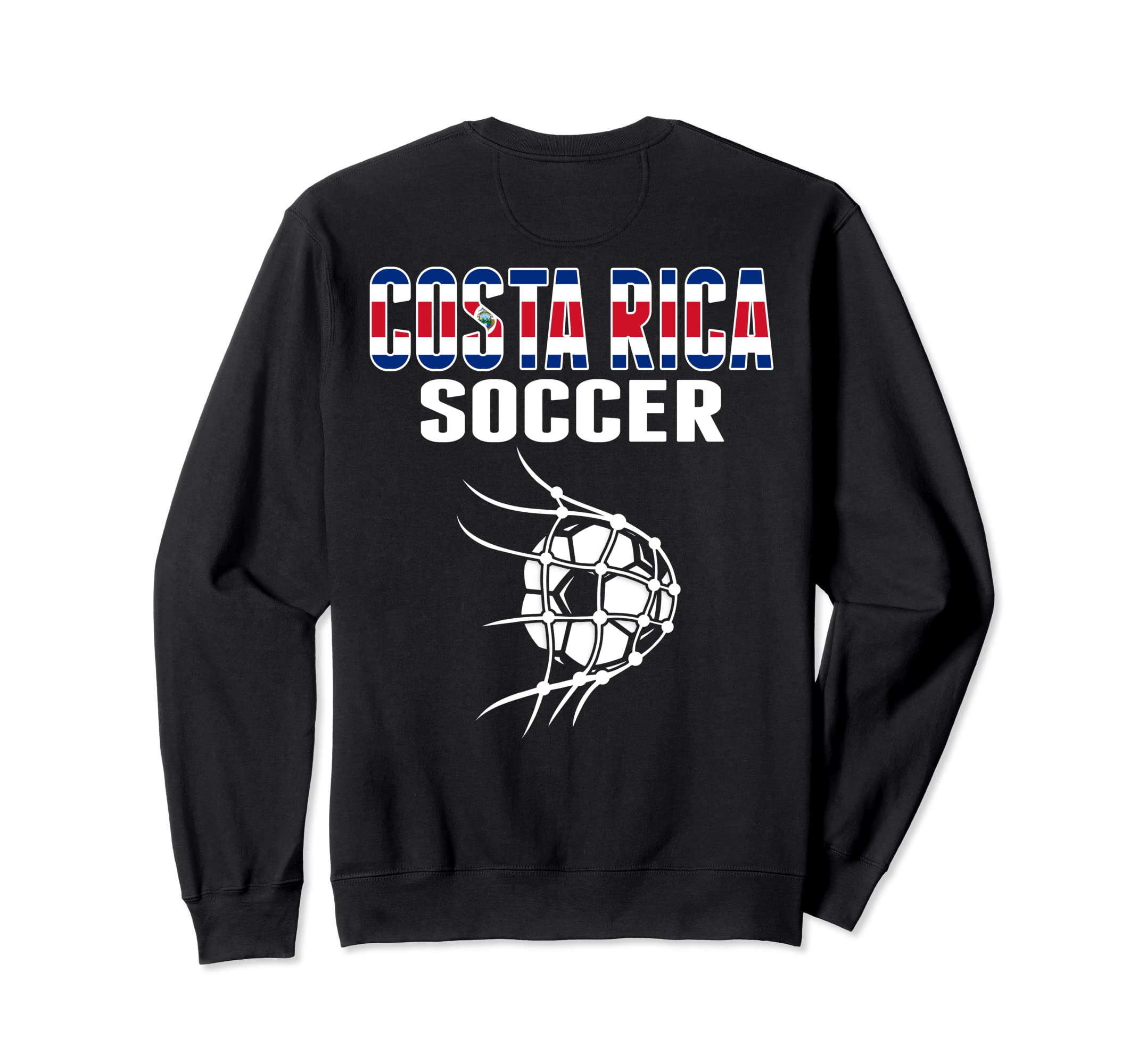 Costa Rica Soccer Ball Net Costa Rican Sweatshirt - Trendy Graphic Unisex - T-Shirt, Sweatshirt, Hoodie