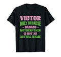 Badass Victor Name Unique Nickname T-Shirt - Unique Graphic Men Women - T-Shirt, Sweatshirt, Hoodie