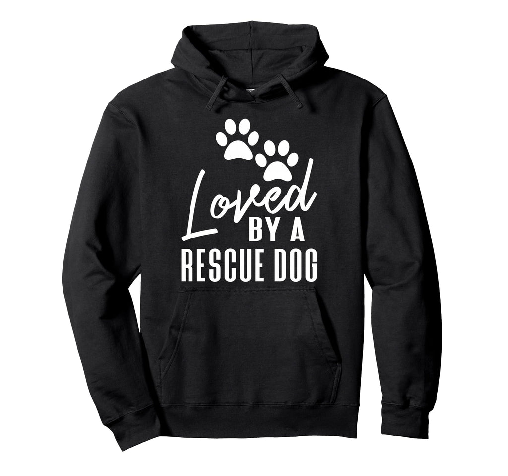 Loved Rescue Dog Foster Mom Rescue Hoodie - Aesthetic Graphic for Adults - T-Shirt, Sweatshirt, Hoodie