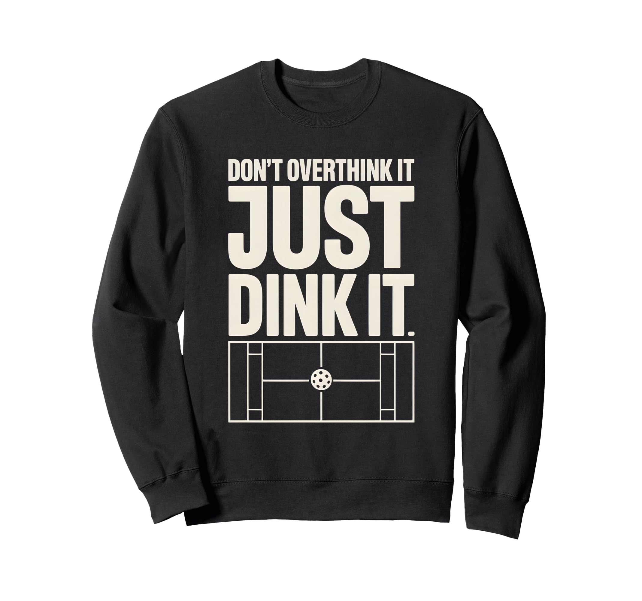 Pickleball Dink Pickleball Player Sweatshirt - Trendy Graphic for Adults - T-Shirt, Sweatshirt, Hoodie