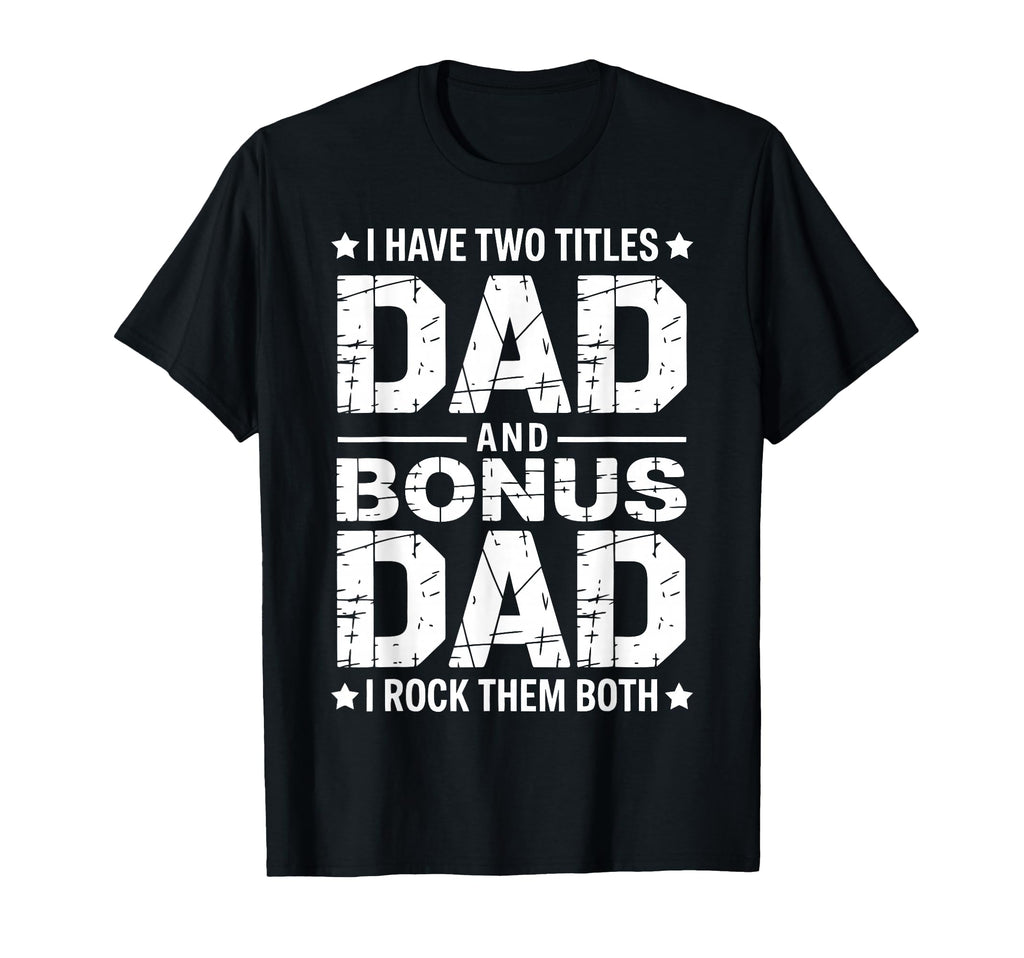 Stepfather Bonus Dad Step Parent T-Shirt - Aesthetic Graphic for Adults - T-Shirt, Sweatshirt, Hoodie