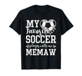 My Favorite Soccer Player Calls Me Memaw T-Shirt - Streetwear Style Unisex - T-Shirt, Sweatshirt, Hoodie