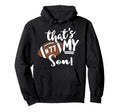 Thats My Son Football 77 Jersey Number Hoodie - Fun Novelty Design Unisex - T-Shirt, Sweatshirt, Hoodie