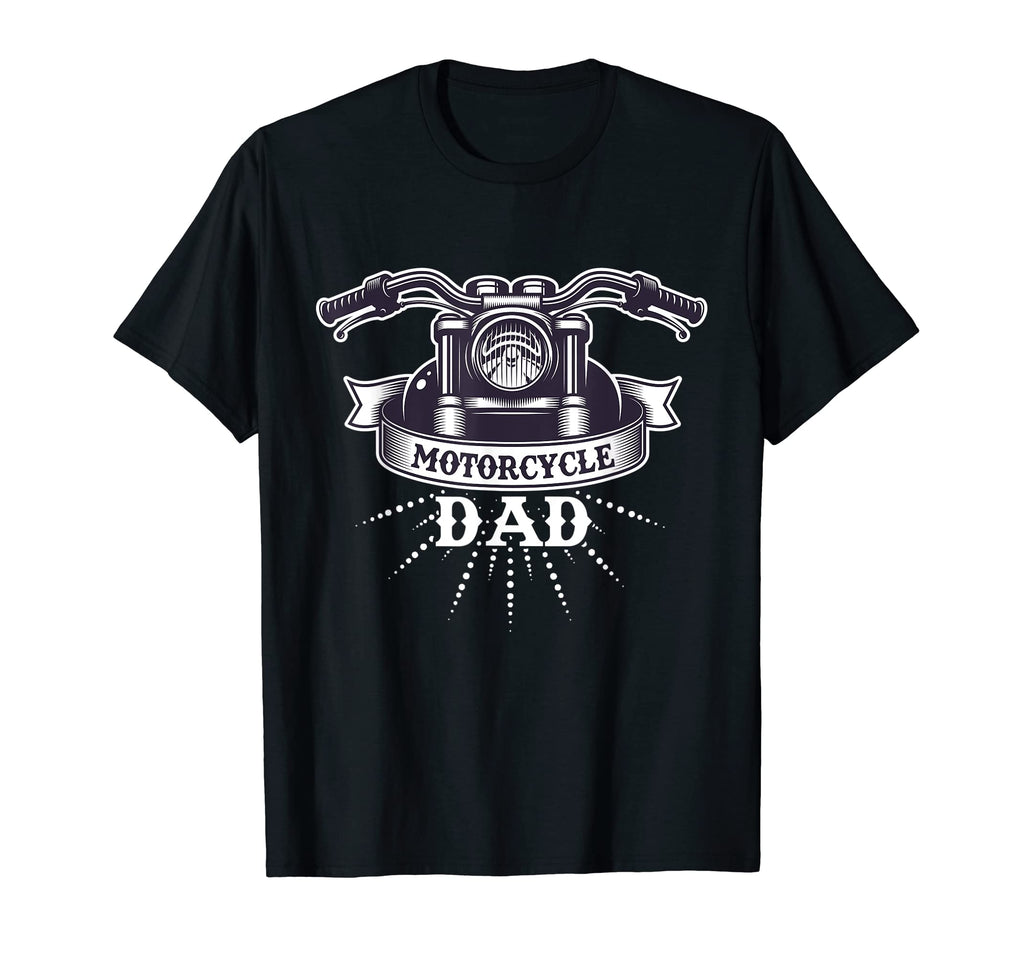 Fun Biker Motorcycle Dad Biker Father T-Shirt - Novelty Apparel Men Women - T-Shirt, Sweatshirt, Hoodie
