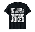 My Jokes Are Officially Dad Jokes T-Shirt - Custom Art Print Men Women - T-Shirt, Sweatshirt, Hoodie