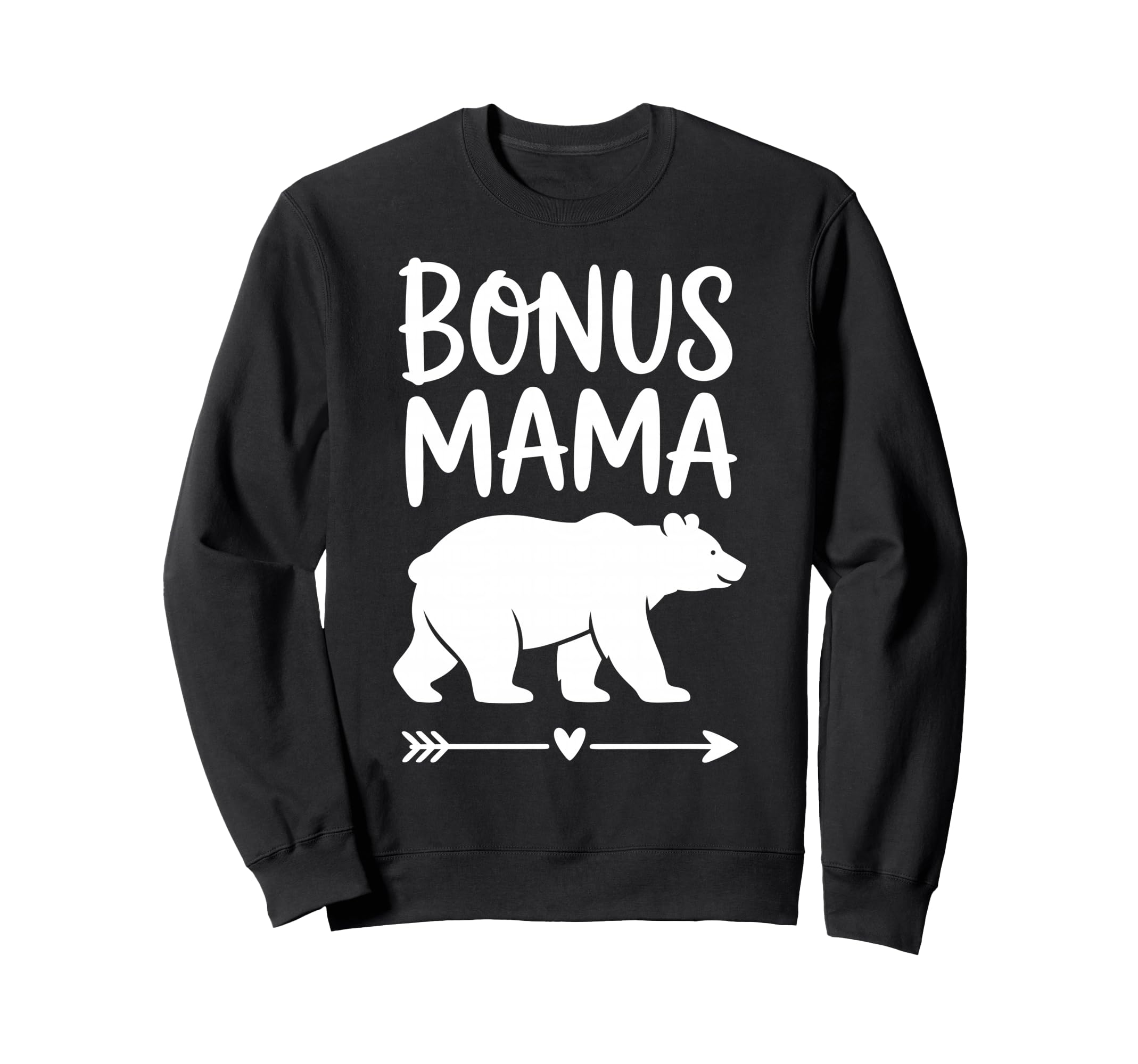 Bonus Mama Step Parent Stepmother Sweatshirt - Minimalist Print for Adults - T-Shirt, Sweatshirt, Hoodie