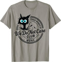 We Do Not Care Club Funny Black Cat Sarcastic Women's - Adult & Kids T-Shirts, Sweatshirts & Hoodies apparel design preview 1