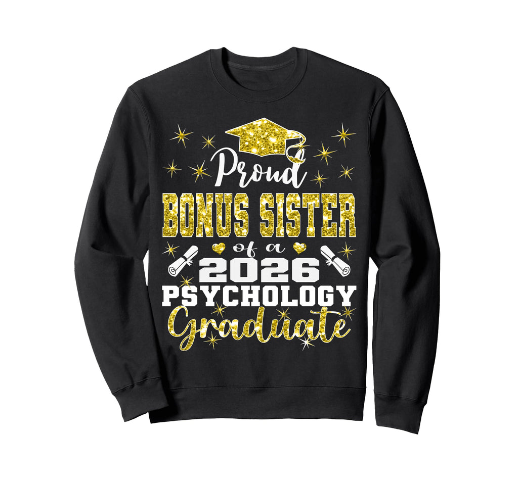 Proud Bonus Sister 2026 Psychology Sweatshirt - Minimalist Print Men Women - T-Shirt, Sweatshirt, Hoodie