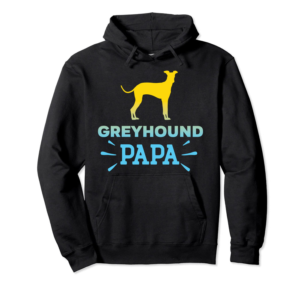 Greyhound Papa Dog Dad Greyhounds Gift Hoodie - Minimalist Print for Adults - T-Shirt, Sweatshirt, Hoodie