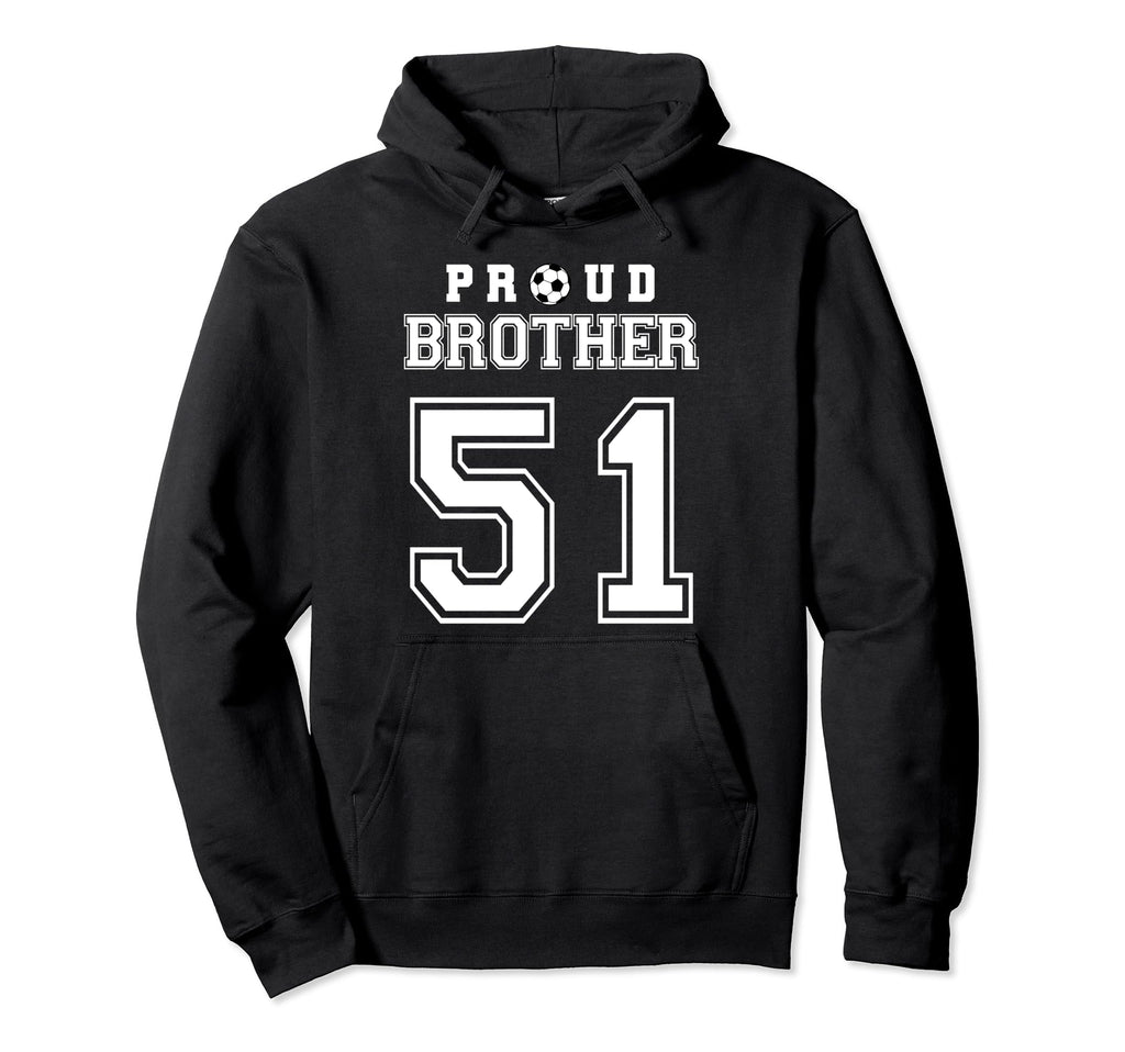 Number 51 Custom Proud Soccer Futbol Hoodie - Custom Art Print Unisex - T-Shirt, Sweatshirt, Hoodie