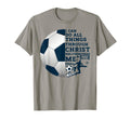 Christian Gifts I Can Do All Things T-Shirt - Trendy Graphic Unisex - T-Shirt, Sweatshirt, Hoodie