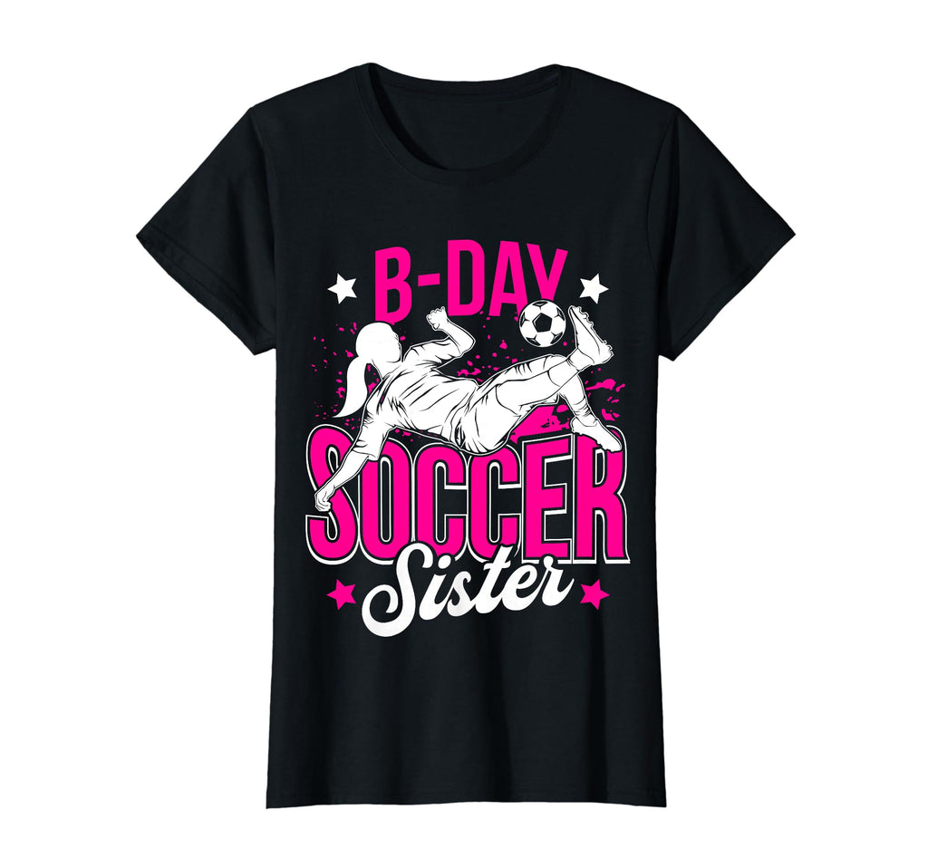 Funny Soccer Lover Sisters Soccer Player T-Shirt - Custom Art Print Unisex - T-Shirt, Sweatshirt, Hoodie