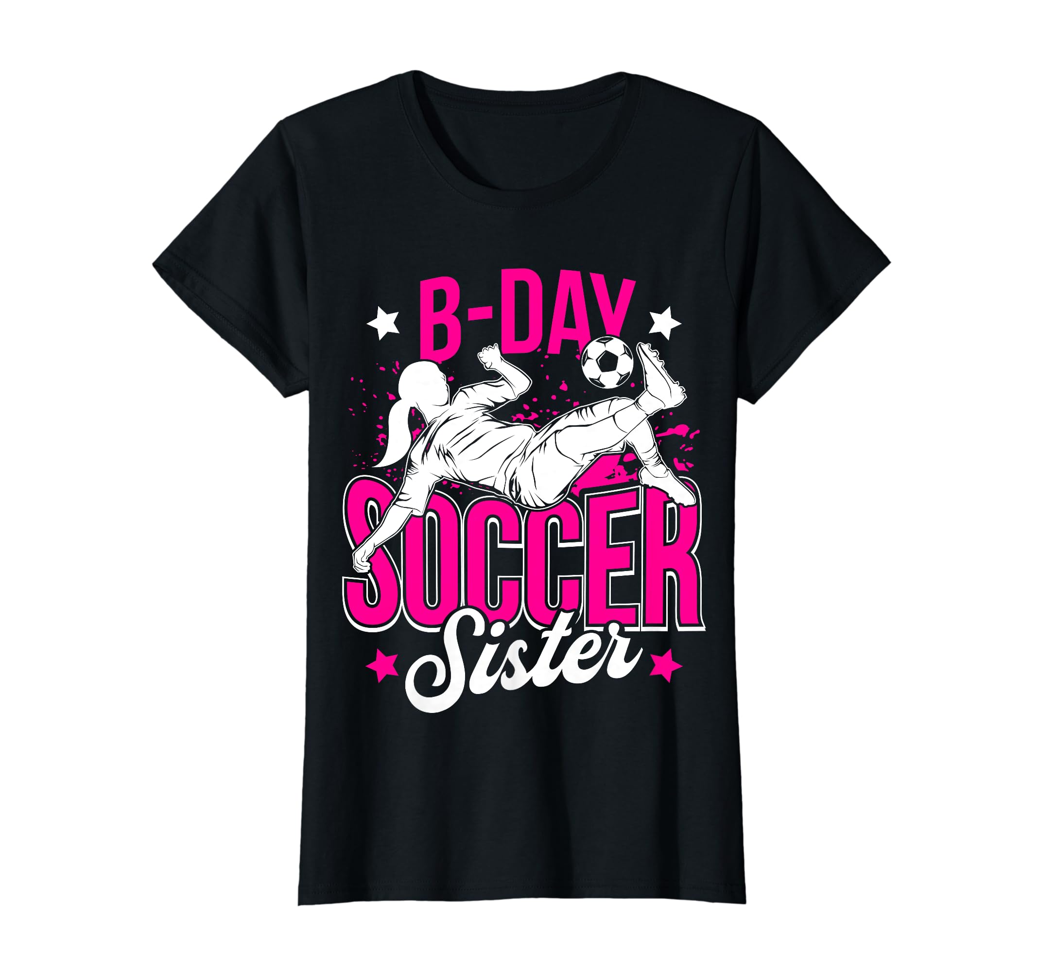 Funny Soccer Lover Sisters Soccer Player T-Shirt - Custom Art Print Unisex - T-Shirt, Sweatshirt, Hoodie