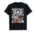 Basketball Dad Like Regular Dad But Way T-Shirt - Trendy Graphic Unisex - T-Shirt, Sweatshirt, Hoodie